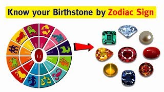 Know your Birthstone by Zodiac Sign  Top10 DotCom [upl. by Iroj]