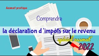 Comprendre la déclaration dimpôts sur le revenu 2022 [upl. by Haikezeh]