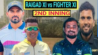 FIGHTER XI vs RAIGAD XI  2ND INNING  TENNIS BALL CRICKET MATCH [upl. by Chrissie]