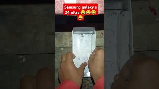 Samsung galaxy s24 ultra unboxing 😂😂😂😂😂 funny viralshorts subscribe shorts [upl. by Adora]