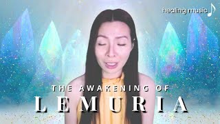 The Awakening of Lemuria  Light Language Sound Healing 432Hz [upl. by Hartwell]