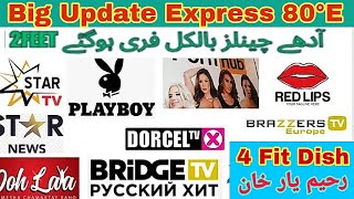 Express 80°E ku Big Latest Update On 4 Fit Dish Full Channels Receive In Rahimyar khan 2024 [upl. by Robillard]