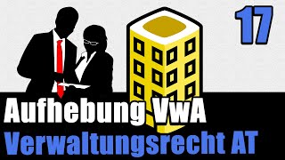 Aufhebung eines Verwaltungsaktes  Verwaltungsrecht AT 17 [upl. by Banwell]