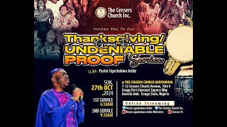 THANKSGIVING  GRACE FOR UNDENIABLE PROOF SERVICE 1ST SERVICE  27TH OCTOBER 2024 [upl. by Annav]