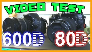 600D vs 80D VIDEO TEST amp COMPARISON [upl. by Leticia]