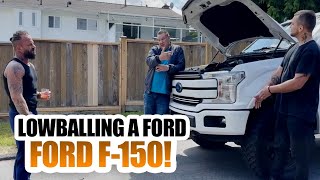 LOWBALLING A FORD F150 [upl. by Antoinetta388]