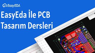 EasyEDA İle PCB Tasarım Dersleri 4  Basit Devre İle PCB Tasarımına Giriş Şema Çizimi [upl. by Annorah]