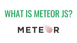 What is Meteor JS [upl. by Bury]