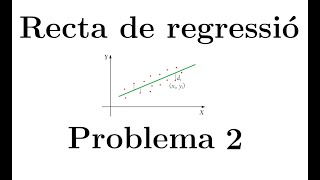 Estadística Recta de regressió  Problema 2 [upl. by Jit]