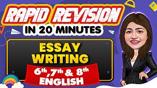 Essay Writing  Rapid Revision in 20 Minutes🔥 English Class 6th 7th amp 8th📚 [upl. by Aicitan]