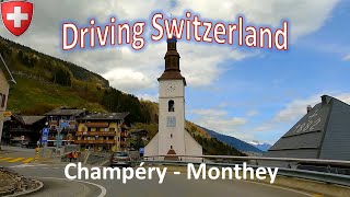 Mountain roads charming villages  Driving Switzerland 🇨🇭  Champéry  Monthey 4K Scenic Drive [upl. by Lehcin]