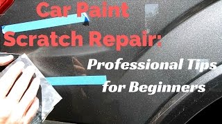 Car Paint Scratch Repair for Beginners Wet sanding polishing and common sense tips for business [upl. by Ardeha]