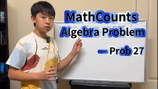 MathCounts Algebra Problem—Prob 27 [upl. by Nicolea73]