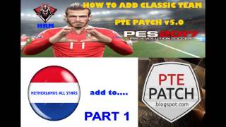 PES 2017 PC HOW TO ADD CLASSIC TEAM PTE PATCH V5 0 PART 1 [upl. by Cheatham455]