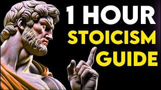 The Ultimate Stoicism Guide 10 Lessons in 1 Hour for a Better You  Stoicism Philosophy YT [upl. by Foss719]