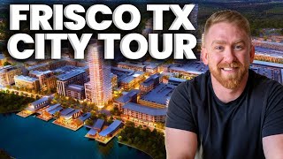 Tour of Frisco Texas  Living in Frisco Texas  Moving to Frisco Texas [upl. by Ziwot]