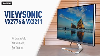 ViewSonic VX27764K MHD ve VX32114K MHD MonitÃ¶r Ä°ncelemesi [upl. by Angus]