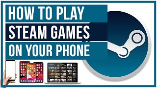 How To Play Steam Games On Your Phone  Steam Link FULL TUTORIAL [upl. by Arly]