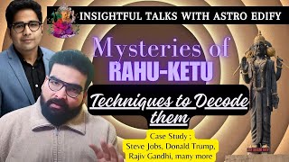 Mysteries of RAHUKETU Techniques to Decode them  Case Study  Steve Jobs Donald Trump many more [upl. by Alena185]