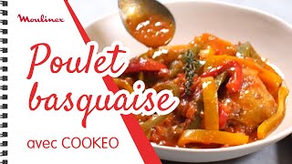 Poulet basquaise avec COOKEO  Les recettes Moulinex [upl. by Garaway]