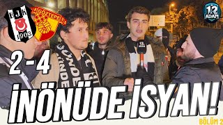 İNÖNÜDE İSYAN BEŞİKTAŞ 2  4 GÖZTEPE MAÇ SONU RÖPÖRTAJI Bölüm 2 [upl. by Leff]