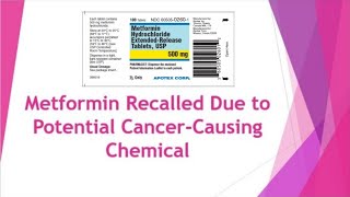 Metformin Recalled Due to Potential CancerCausing Chemical  FDA Recalls [upl. by Acissaj521]