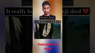 Neji death hurts me so much viralvideo anime naruto neji sad [upl. by Olympia]