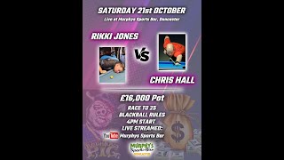 Rikki Jones v Chris Hall  £16000 Pot  Blackball Rules [upl. by Brodie]