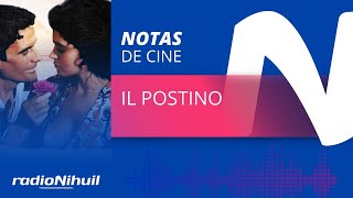 Notas de cine  Il postino [upl. by Eecrad]