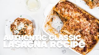 Lasagna Bolognese Recipe [upl. by Aicil]