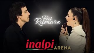 Diodato e Annalisa  Fai Rumore  Tutti nel Vortice Tour  TORINO [upl. by Eliathas]