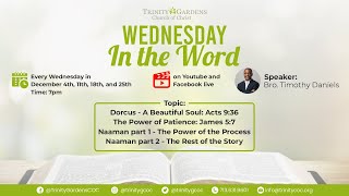 WEDNESDAY Night Bible Class  Naaman Part 1 The Power of the Process [upl. by Mcleod]