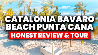 Catalonia Bavaro Beach Punta Cana  HONEST Review amp Tour [upl. by Kela]