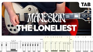 Måneskin  The Loneliest Guitar Tab  Lesson  Cover  Tutorial [upl. by Auberta]