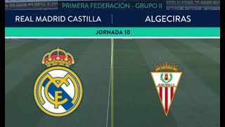 Jornada 10 Temporada 2425 RM Castilla vs Algeciras CF [upl. by Ennaeirb]