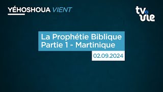 La Prophétie Biblique Partie 1  Martinique 020924 [upl. by Thatch]