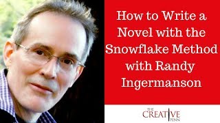 How To Write A Novel With The Snowflake Method With Randy Ingermanson [upl. by Alton]