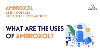 What are the uses of Ambroxol [upl. by Rolf768]