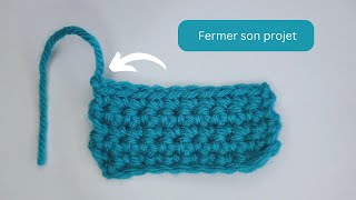 Comment terminer un travail au crochet [upl. by Gerstein724]