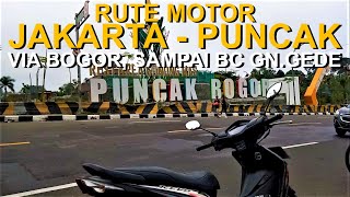 Puncak Naik Motor  Rute Jalan Jakarta Depok Bogor Cisarua Kebun Teh Gunung Gede Putri Cibodas [upl. by Isyed]