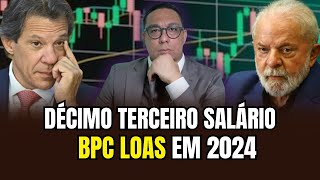 Décimo terceiro para BPC LOAS em 2024  O que ninguém te conta [upl. by Yelram]