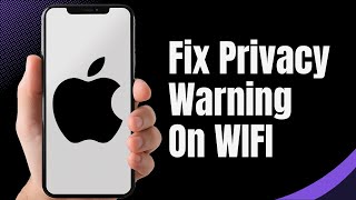 How To Fix Privacy Warning On WIFI iPhone iOS 18 Solved [upl. by Man]