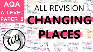 REVISION PAPER 2 I AQA GEOGRAPHY A LEVEL I Changing Places I Full topic [upl. by Navert318]