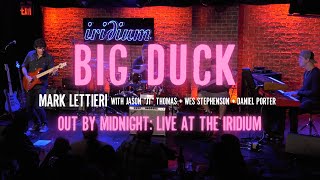 Mark Lettieri Group  quotBig Duckquot Out By Midnight Live at the Iridium [upl. by Kiran12]