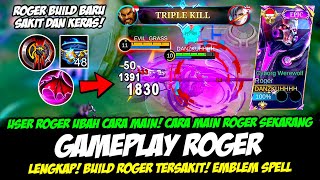 ITEM WAJIB ROGER META SEKARANG  CARA MAIN ROGER TERBARU❗BUILD ROGER TERSAKIT 2024❗GAMEPLAY ROGER [upl. by Dalila40]