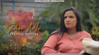 Poor Me  Official Short Film Trailer  Shyna Khatri  Neha Gupta [upl. by Nirrol]