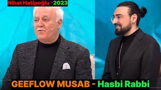 Geeflow Musab  Hasbi Rabbi Lyrics  Nihat Hatipoğlu Sahur 2023 [upl. by Shanks]