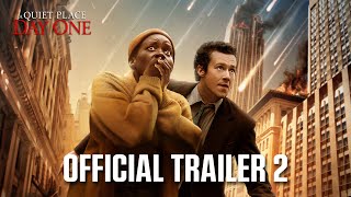 A Quiet Place Day One  Official Trailer 2 2024 Movie  Lupita Nyongo Joseph Quinn [upl. by Yadsendew465]