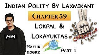 Indian Polity Chapter 59 Lokpal amp Lokayukta  By Mayur Mogre [upl. by Rehpotsirahc]