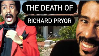 THE DEATH OF RICHARD PRYOR  Legendary Comedian’s Famous Fire House AND the House Where He Died [upl. by Naivat]